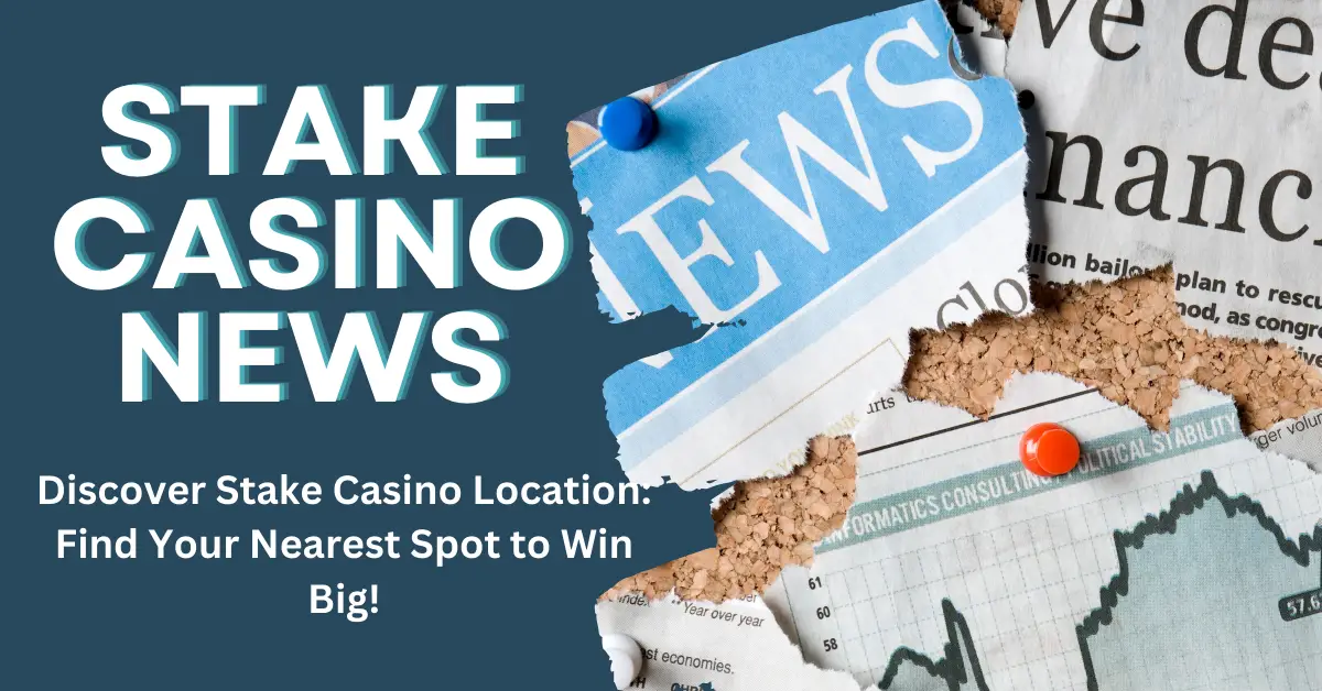 Stake Casino Location