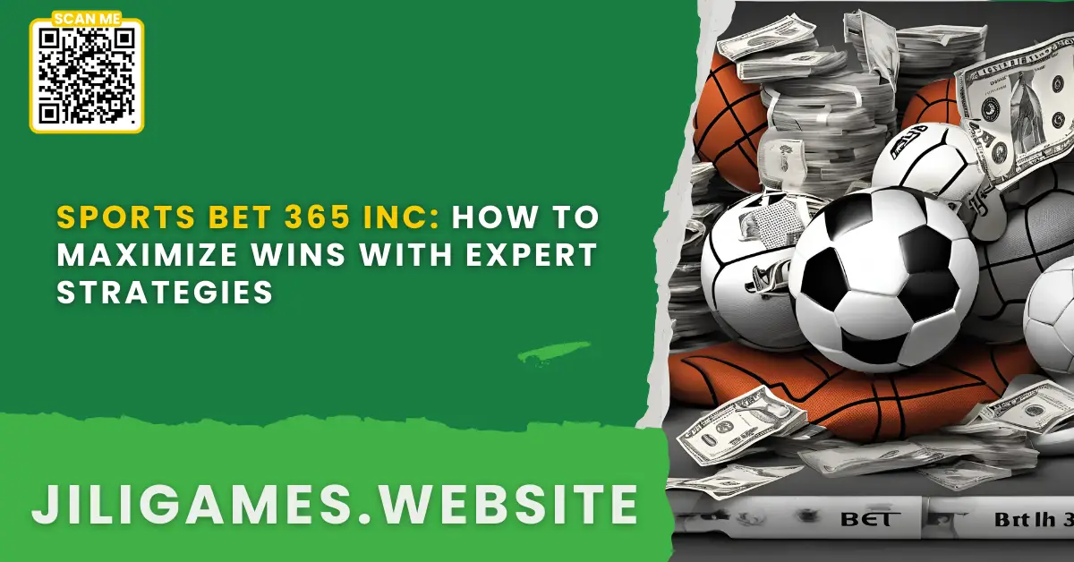 Sports Bet 365 Inc: How to Maximize Wins with Expert Strategies