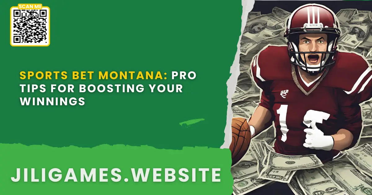 Sports Bet Montana: Pro Tips for Boosting Your Winnings