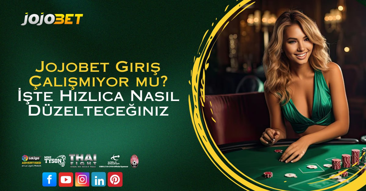 Jojobet Giriş Çalışmıyor mu? İşte Hızlıca Nasıl Düzelteceğiniz